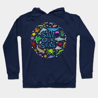 Save Our Seas Save The Ocean Marine Conservation Illustration Hoodie